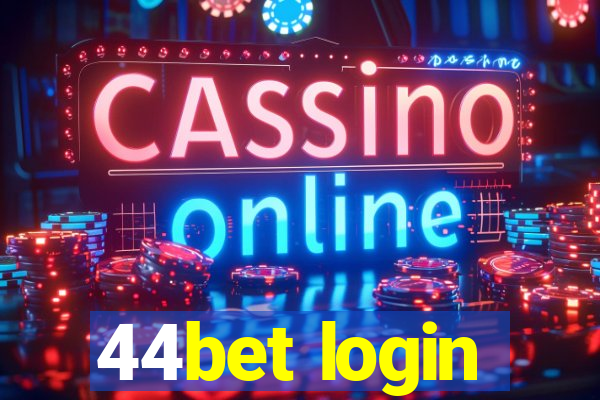 44bet login